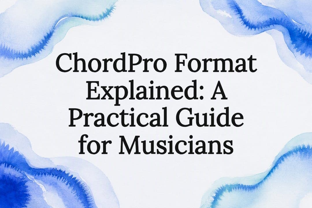 ChordPro Format Explained: A Practical Guide for Musicians